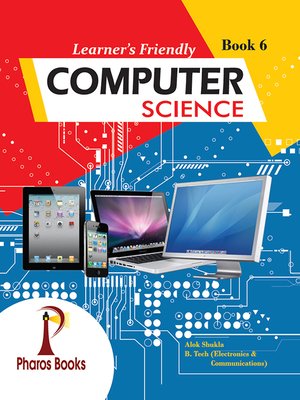 cover image of Learner's Friendly Computer Science 6